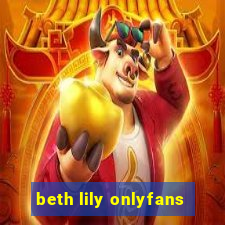 beth lily onlyfans